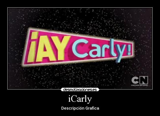 iCarly - Descripción Grafica