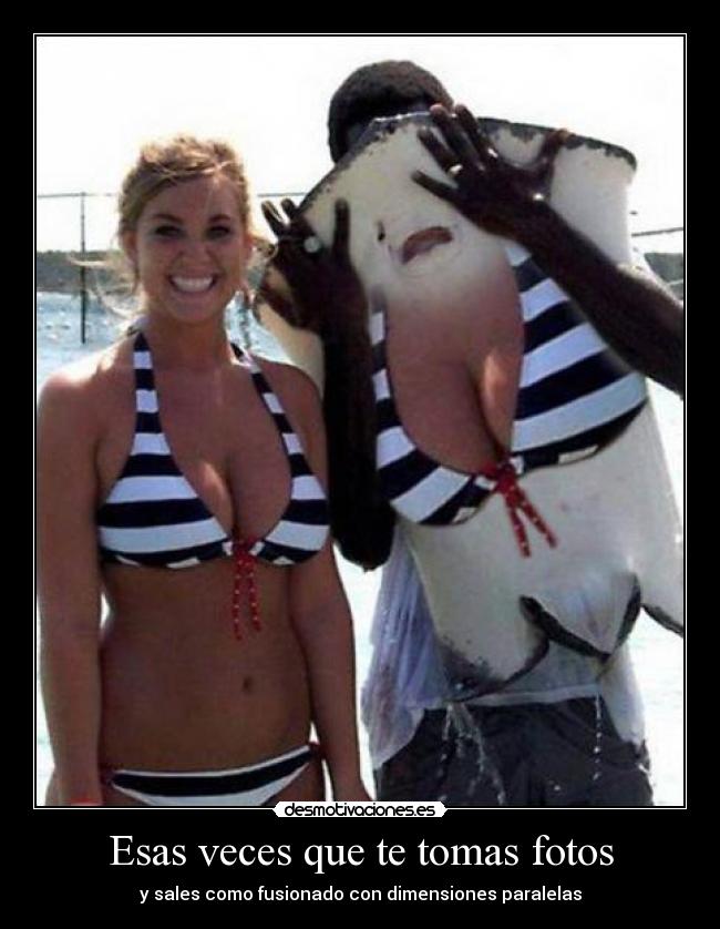 Esas veces que te tomas fotos - 
