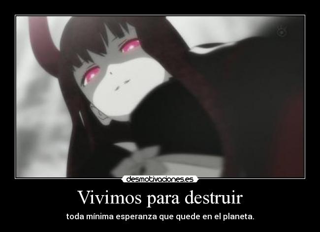 Vivimos para destruir -