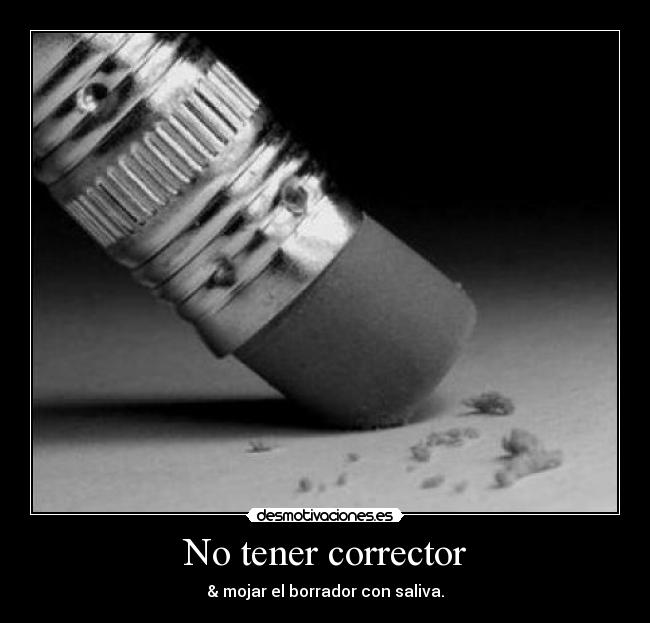 carteles borrador genuino desmotivaciones