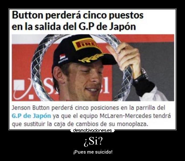 ¿Si? - ¡Pues me suicido!