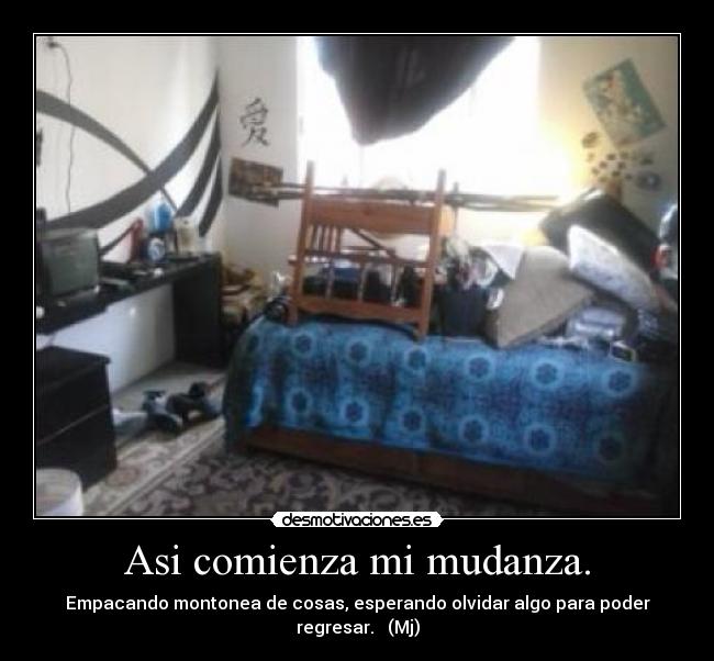 Asi comienza mi mudanza. - Empacando montonea de cosas, esperando olvidar algo para poder regresar.   (Mj)