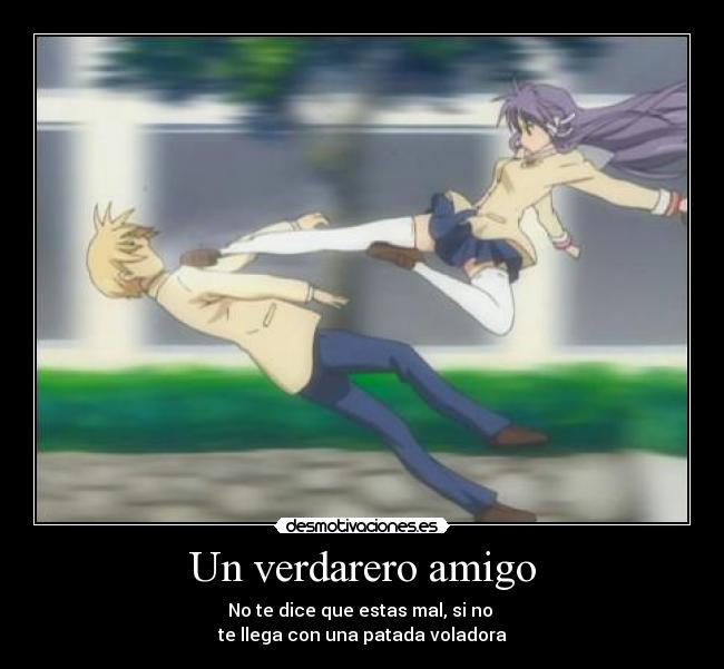 carteles youhei tomoyo clannad anime otaku patada voladora amigo verdarero desmotivaciones