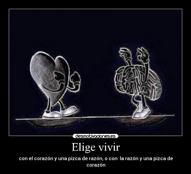 Elige vivir -