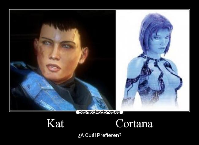 Kat Cortana - ¿A Cuál Prefieren?