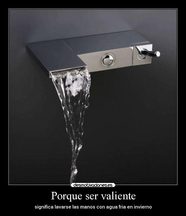 Porque ser valiente -