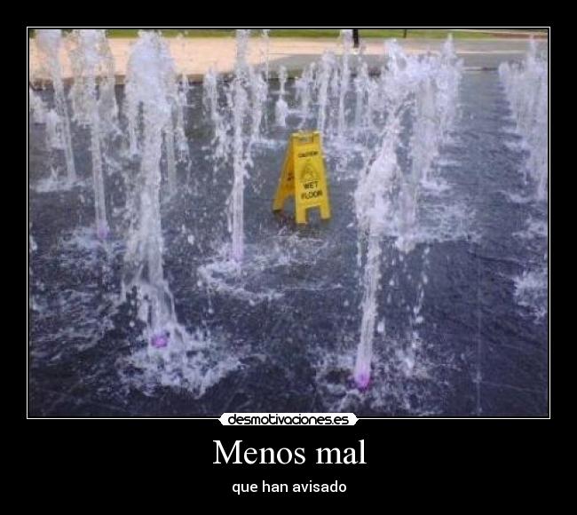Menos mal -