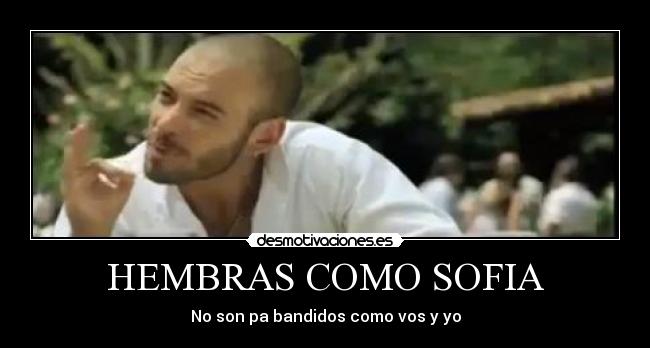 HEMBRAS COMO SOFIA -