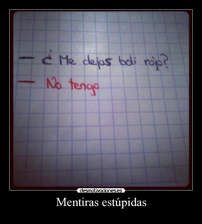 Mentiras estúpidas - 