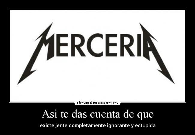 Asi te das cuenta de que -