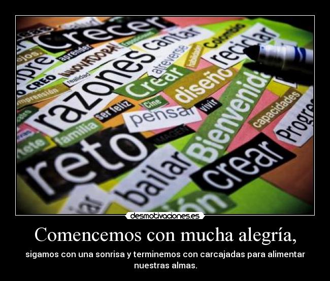 Comencemos con mucha alegría, - 