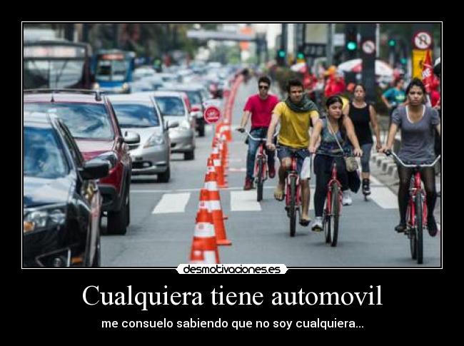 carteles cualquiera tiene automovil desmotivaciones