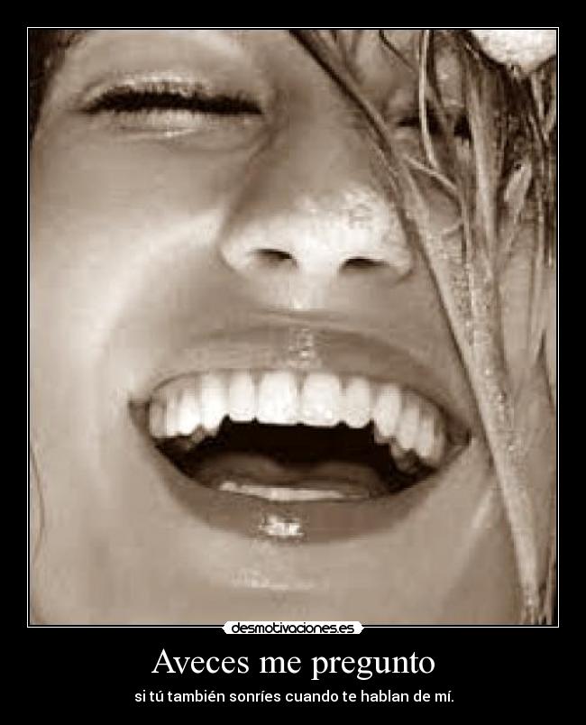 Aveces me pregunto - 