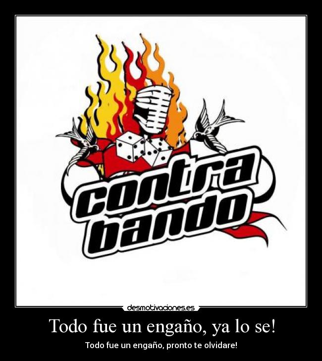 Todo fue un engaño, ya lo se! - 