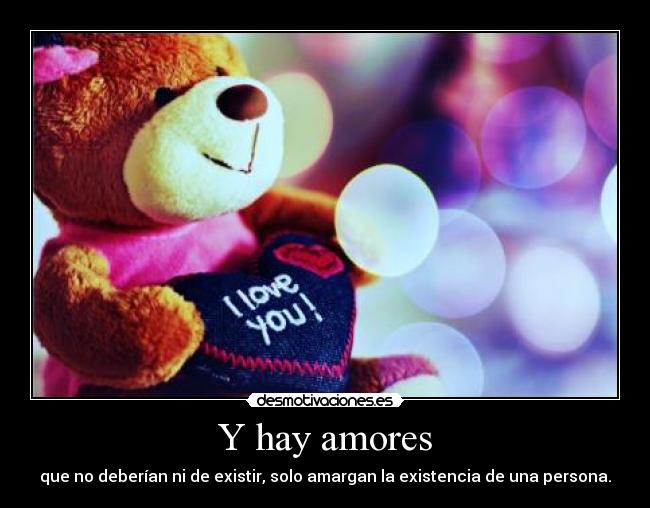 Y hay amores -