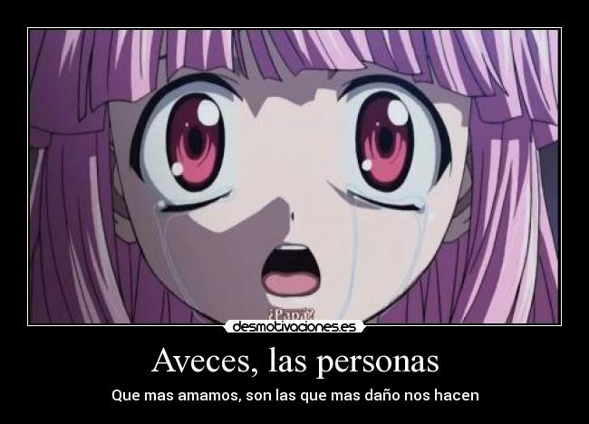 Aveces, las personas -