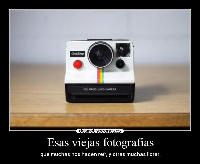 Esas viejas fotografías -