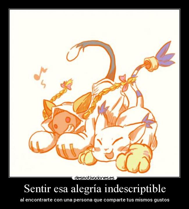 Sentir esa alegría indescriptible -