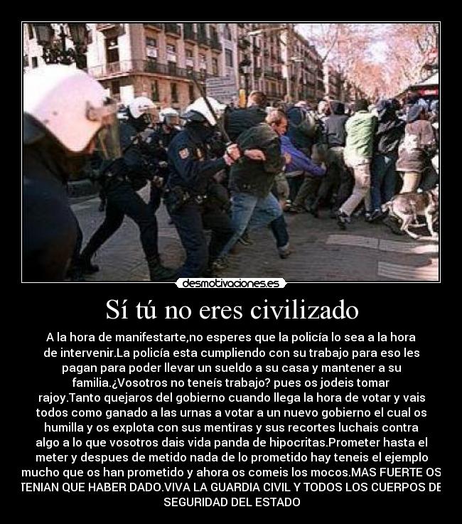 carteles soy policia doy opinon joderos desmotivaciones