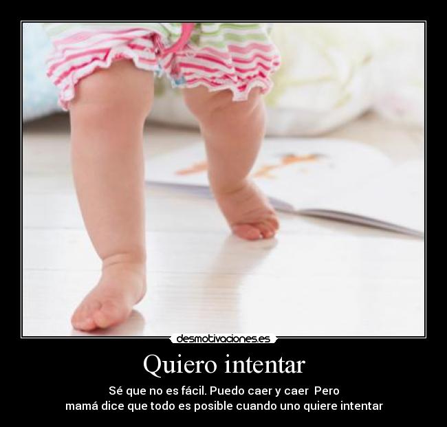 carteles las cosas vida uno puede decir que facil querer llegar destino otros callan desmotivaciones