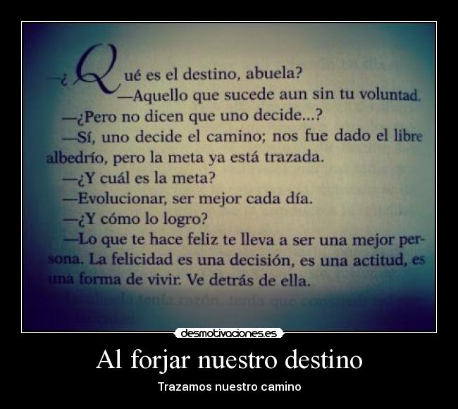 Al forjar nuestro destino - Trazamos nuestro camino