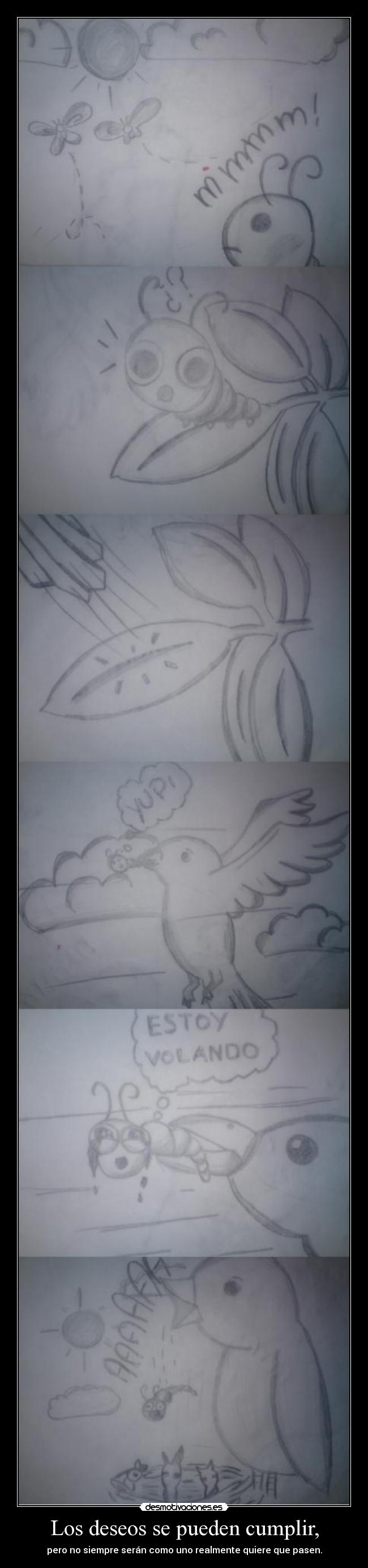 Los deseos se pueden cumplir, - 