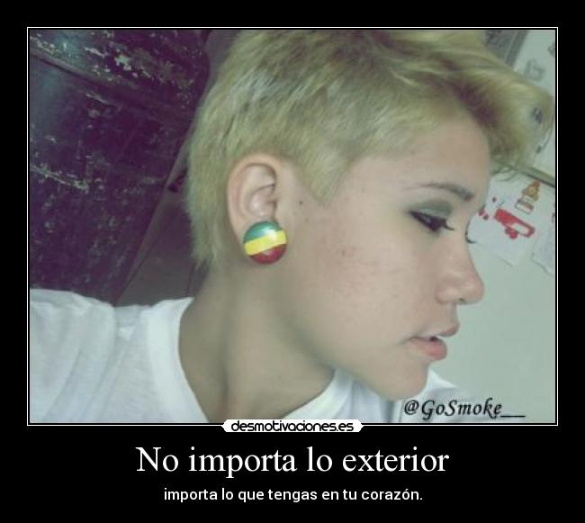 No importa lo exterior -