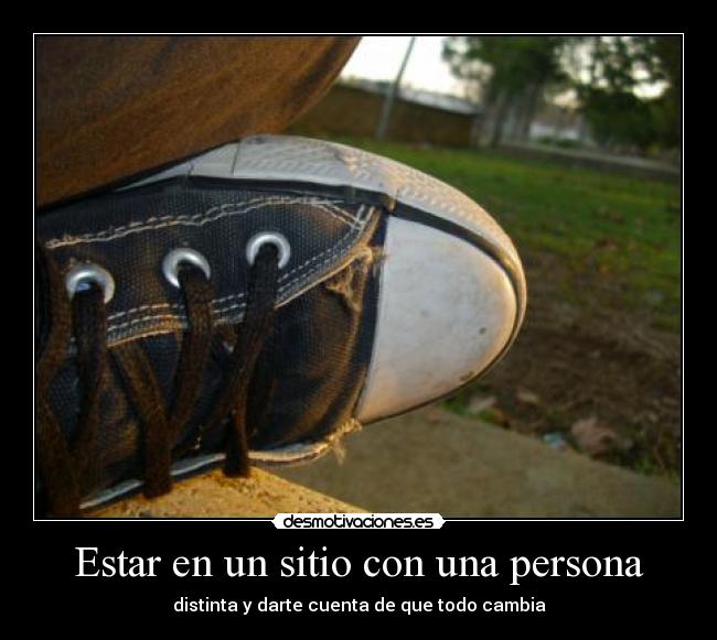 Estar en un sitio con una persona -
