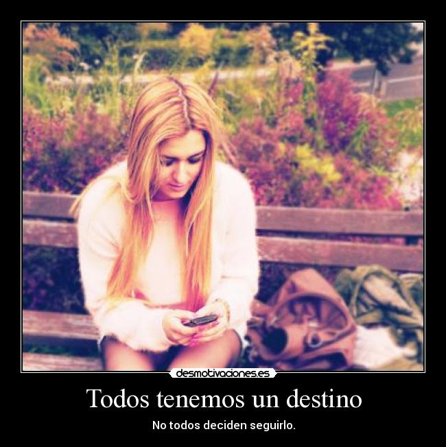 Todos tenemos un destino - 