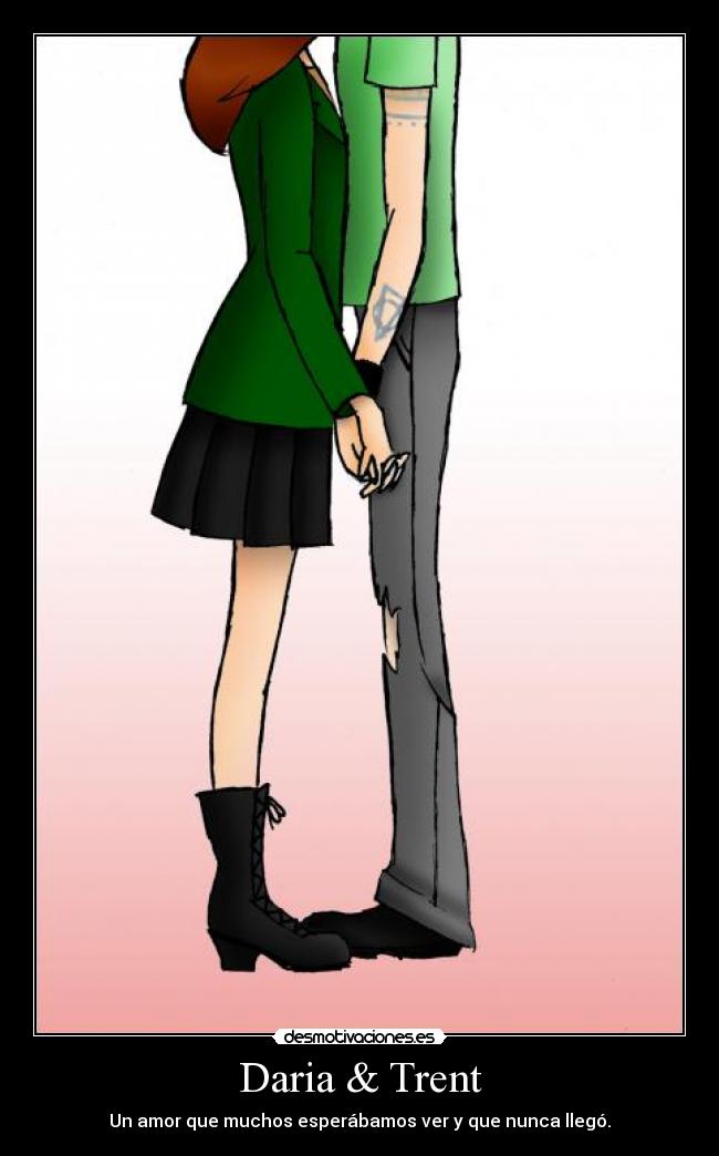 carteles daria trent desmotivaciones