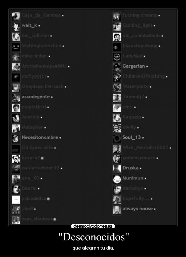 Desconocidos - que alegran tu día.