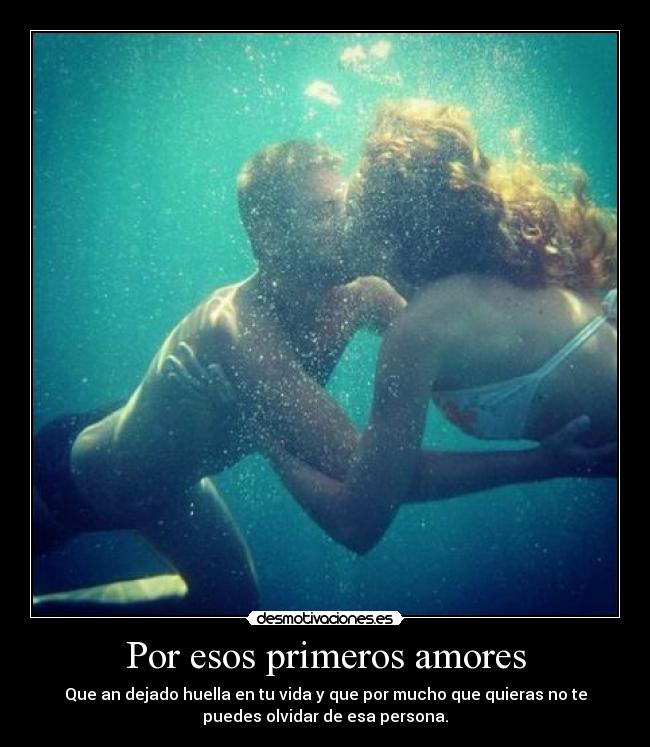 Por esos primeros amores - 