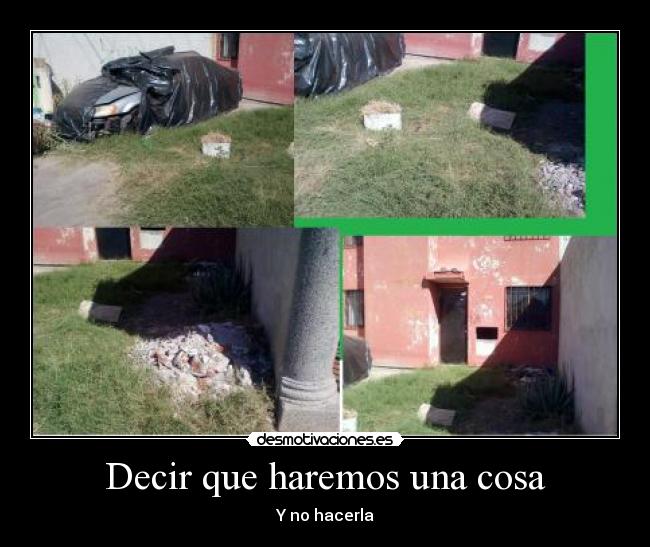 Decir que haremos una cosa - 