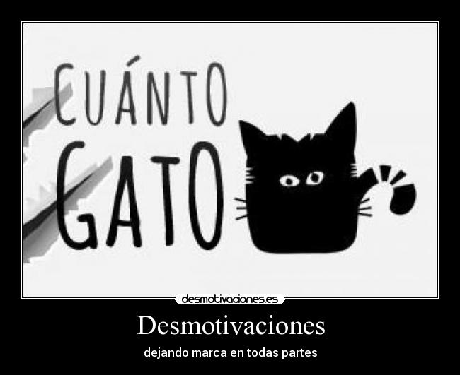 Desmotivaciones - dejando marca en todas partes