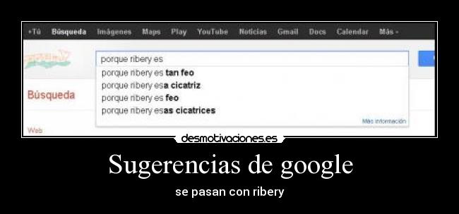 Sugerencias de google - se pasan con ribery