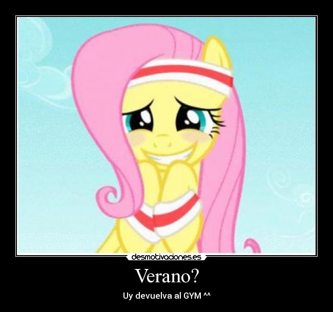 Verano? - Uy devuelva al GYM ^^