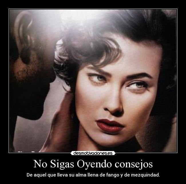 No Sigas Oyendo consejos - 