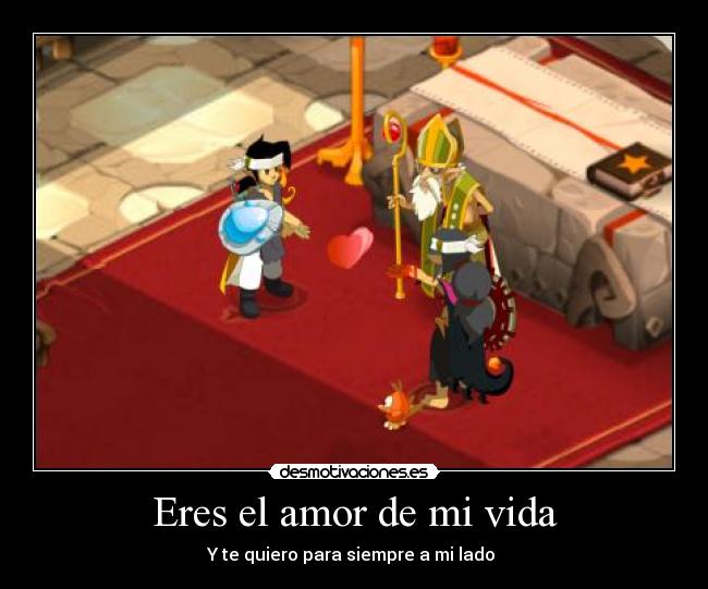 Eres el amor de mi vida -