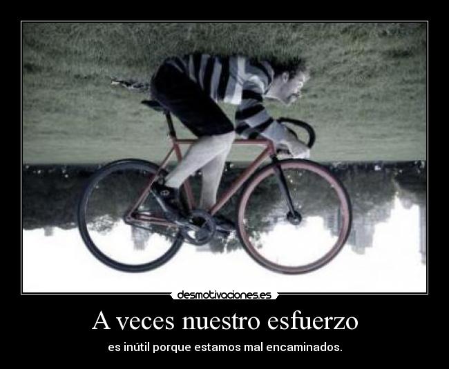 A veces nuestro esfuerzo - 