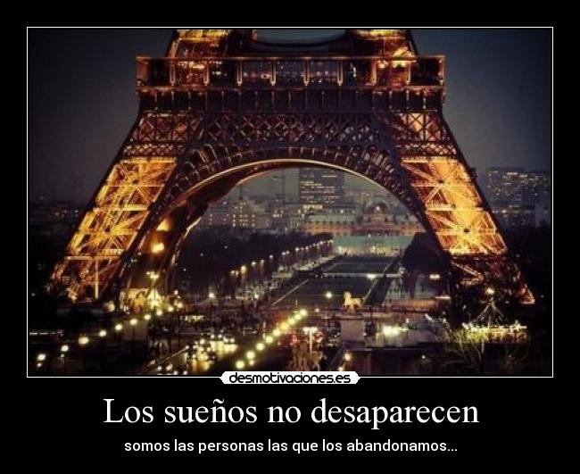 Los sueños no desaparecen -