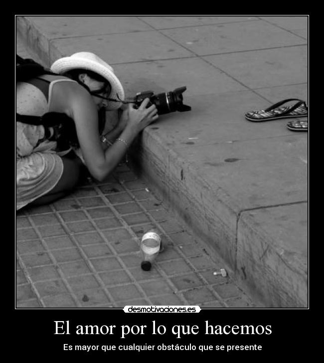 carteles amor motiva amor por que hacemos mayor que cualquier obstaculo que presente desmotivaciones