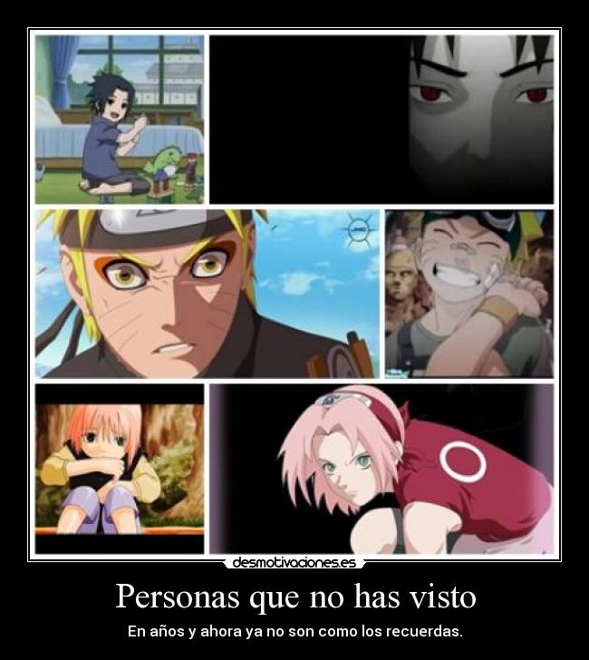 carteles anime naruto shippuden sasuke naruto sakura antes despues ninos recuerdos sakuby abby desmotivaciones