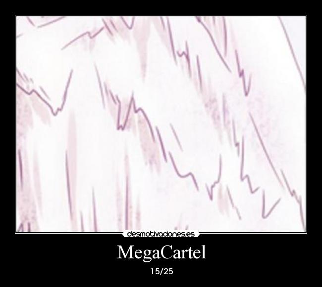 carteles cuarto megacartel anime para clan muwigaraklan desmotivaciones