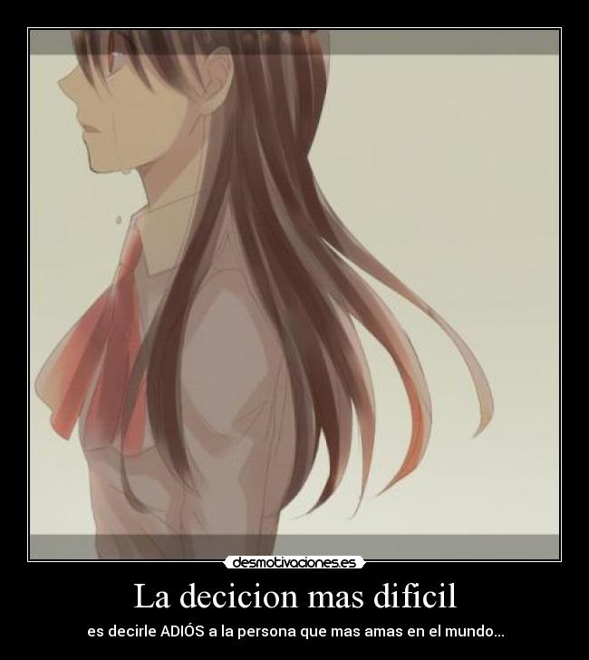 La decicion mas dificil -