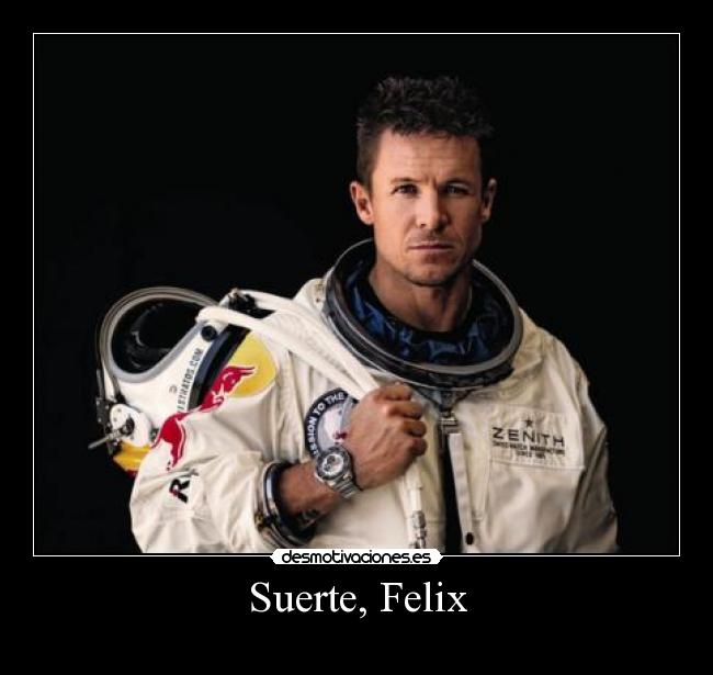 Suerte, Felix -