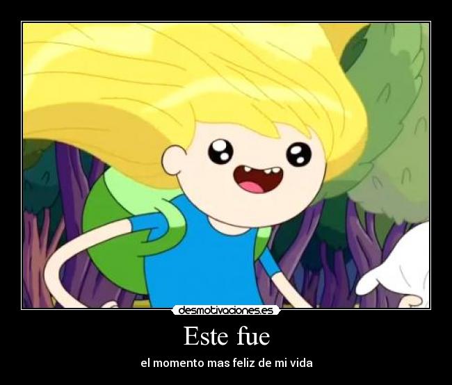 Este fue - el momento mas feliz de mi vida