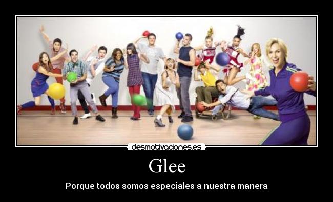 carteles glee desmotivaciones