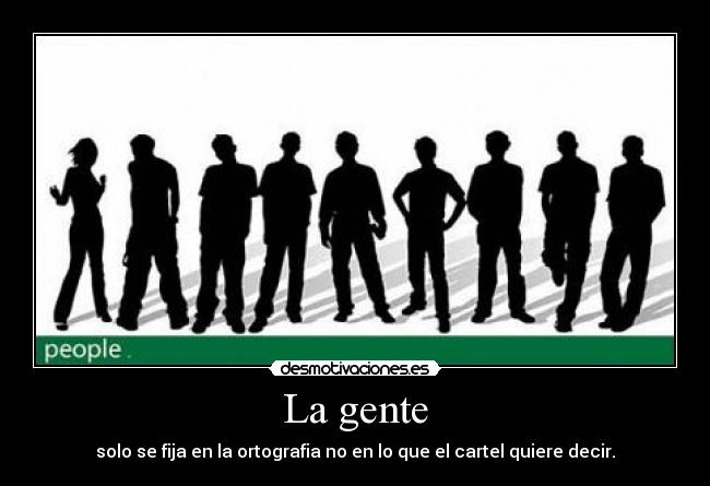 La gente -