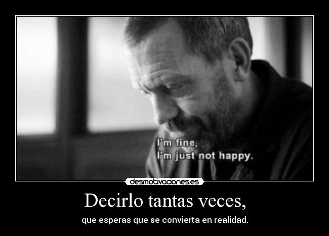 carteles estoy bien asi dejas preguntar una vez desmotivaciones