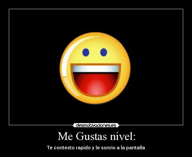 Me Gustas nivel: -